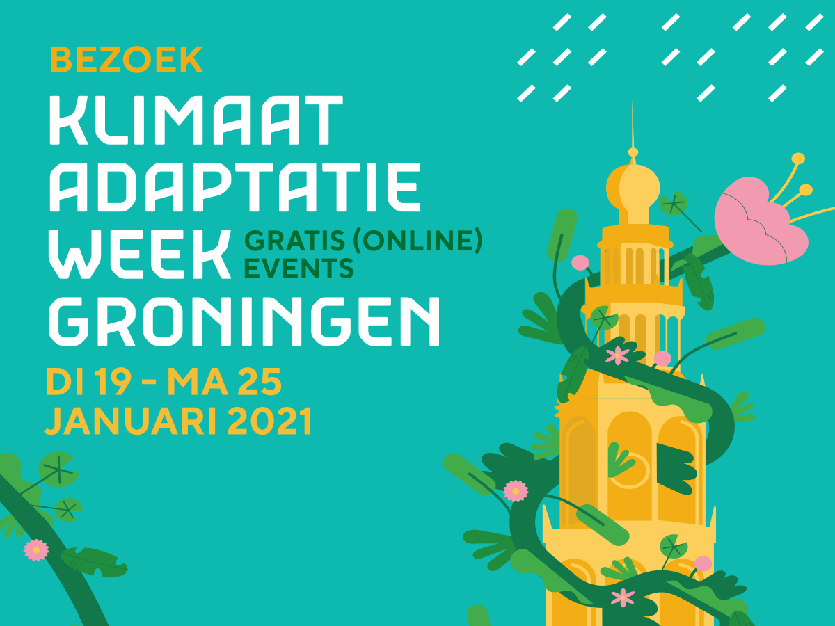 Digitale afbeelding van de klimaatadaptieweek waarin opgeroepen wordt om gratis (online) events te bezoeken van 19 tot 25 januari 2021