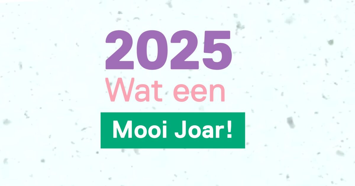 2025… wat een Mooi Joar!?